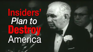 The John Birch Society_ 'Robert Welch Predicts Insiders’ Plans to Destroy America (1974 Speech)'